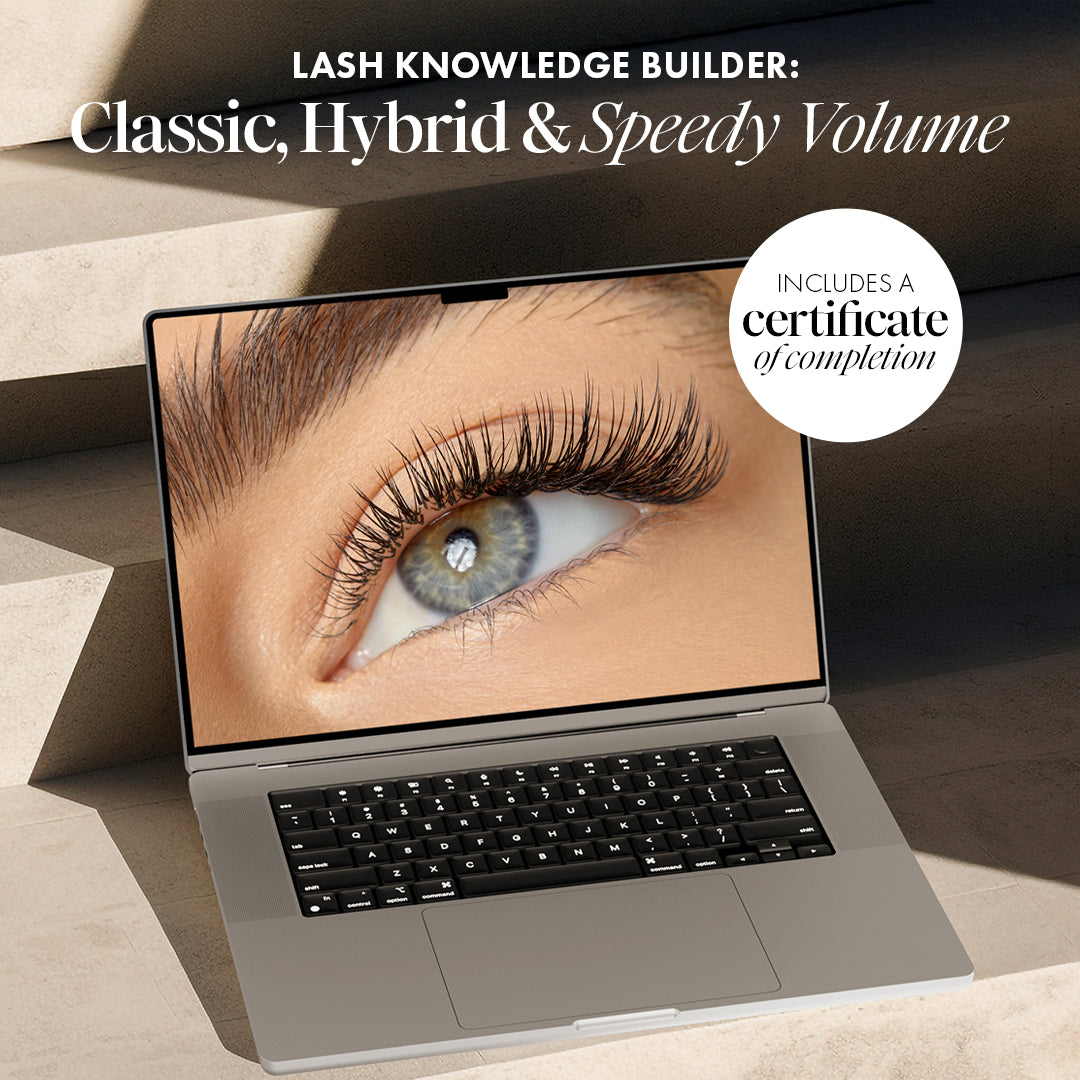 Lash Knowledge Builder: Classic, Hybrid &amp; Speedy Volume